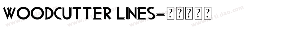 woodcutter lines字体转换